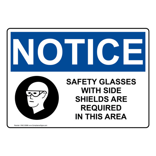 OSHA Sign NOTICE Safety Glasses With Side Shields Required Symbol