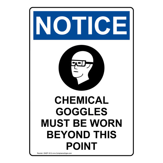 Portrait OSHA NOTICE Chemical Goggles Must Sign With Symbol ONEP-1615