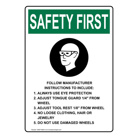 Portrait OSHA SAFETY FIRST Follow Manufacturer Sign With Symbol OSEP-35854