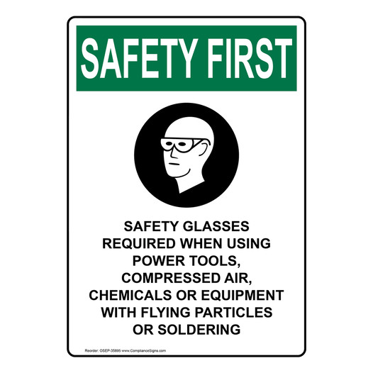 Portrait OSHA SAFETY FIRST Safety Glasses Required Sign With Symbol OSEP-35895