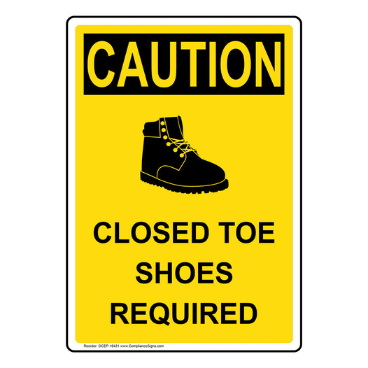 Portrait OSHA CAUTION Closed Toe Shoes Required Sign With Symbol OCEP-16431