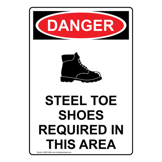 Portrait OSHA DANGER Steel Toe Shoes Required Sign With Symbol ODEP-5885