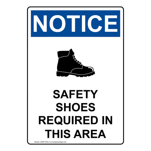 Portrait OSHA NOTICE Safety Shoes Required Sign With Symbol ONEP-5700