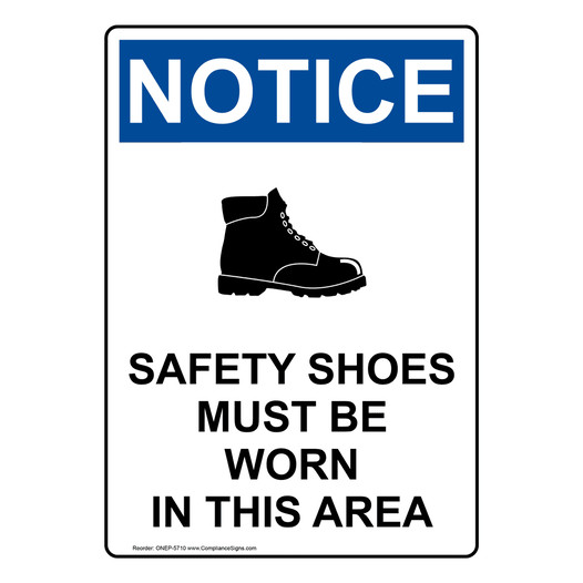 Portrait OSHA NOTICE Safety Shoes Must Be Sign With Symbol ONEP-5710