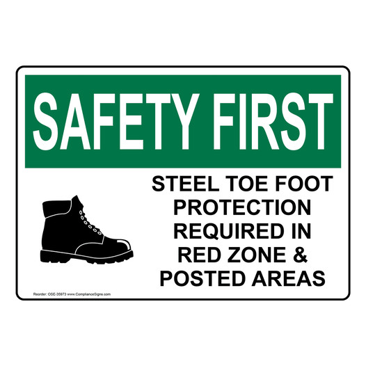 OSHA SAFETY FIRST Steel Toe Foot Protection Required Sign With Symbol OSE-35973