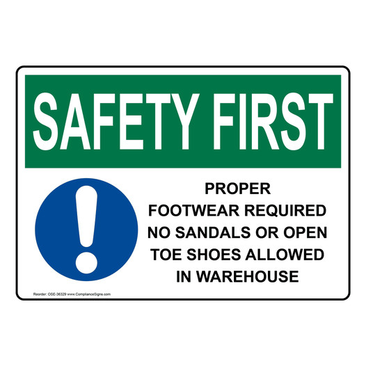 OSHA Sign SAFETY FIRST Proper Footwear Required No PPE
