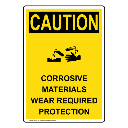 Portrait OSHA CAUTION Corrosive Materials Sign With Symbol OCEP-2010