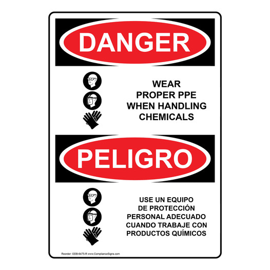 English + Spanish OSHA DANGER Wear PPE Handling Chemical Sign With Symbol ODB-6475-R