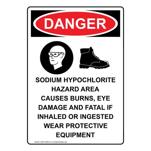 Portrait OSHA DANGER Sodium Hypochlorite Hazard Area Sign With Symbol ODEP-36369