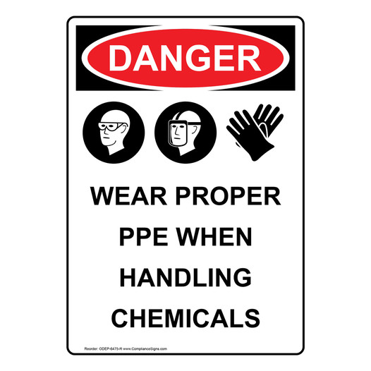 Portrait OSHA DANGER Wear Proper PPE When Sign With Symbol ODEP-6475-R