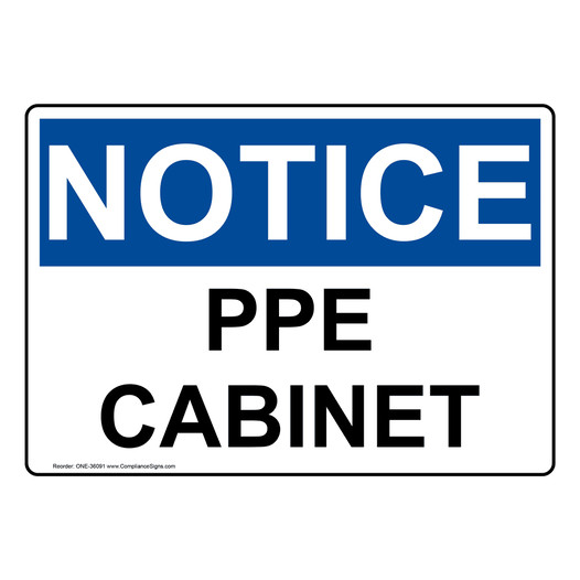 OSHA NOTICE PPE Cabinet Sign ONE-36091