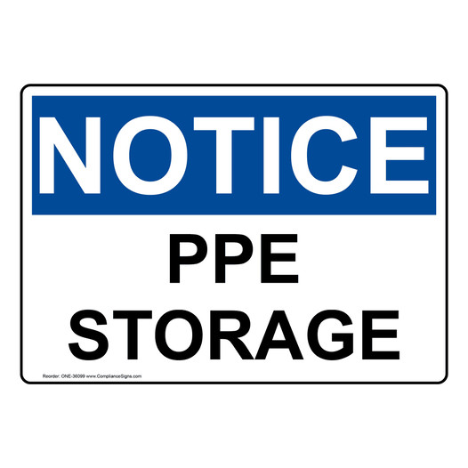 OSHA NOTICE PPE Storage Sign ONE-36099