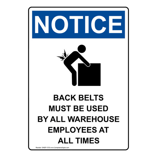 Portrait OSHA NOTICE Back Belts Must Be Sign With Symbol ONEP-1370