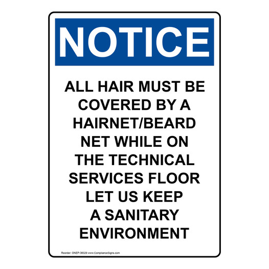 Portrait OSHA NOTICE All Hair Must Be Covered By A Sign ONEP-36029