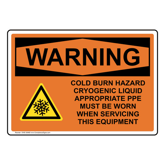OSHA WARNING Cold Burn Hazard Cryogenic Liquid Sign With Symbol OWE-36460