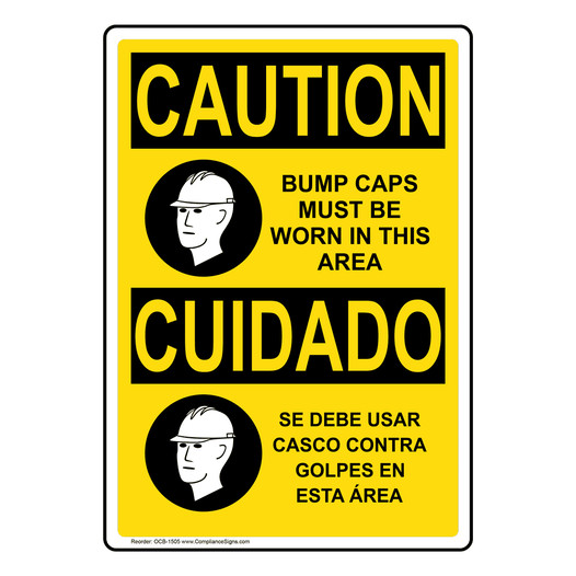 English + Spanish OSHA CAUTION Bump Caps Must Be Worn Sign With Symbol OCB-1505