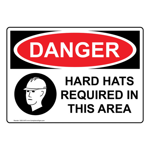 OSHA DANGER Hard Hats Required In This Area Sign With Symbol ODE-3475