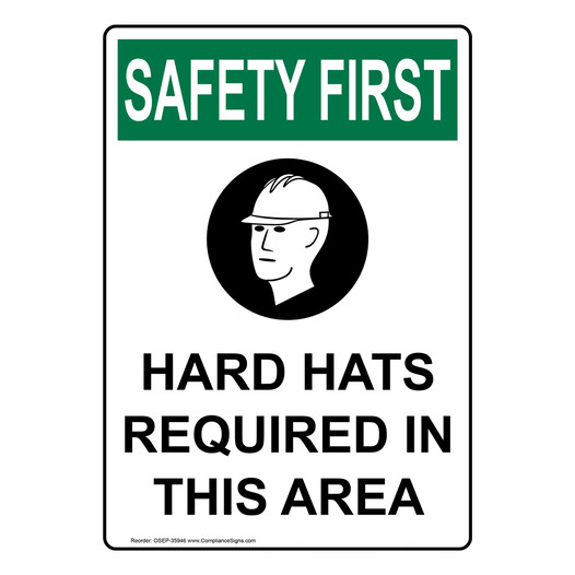 Vertical Hard Hats Required Sign OSHA SAFETY FIRST