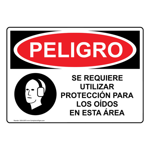 Spanish OSHA DANGER Ear Protection Required In This Area Sign With Symbol - ODS-2670