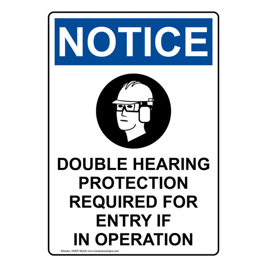 Portrait OSHA NOTICE Double Hearing Protection Sign With Symbol