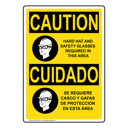 English + Spanish OSHA CAUTION Hard Hat Safety Glasses Required Sign With Symbol OCB-3440