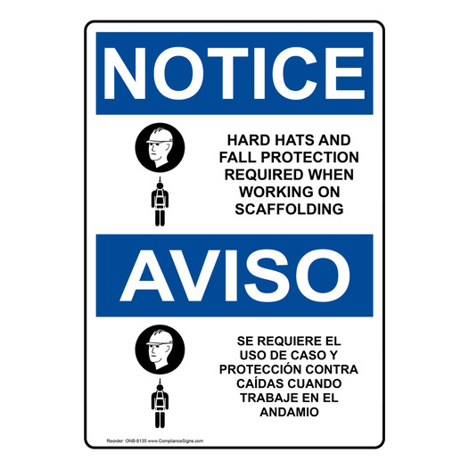 English + Spanish OSHA NOTICE Hats Fall Protection Scaffolding Sign With Symbol ONB-8135