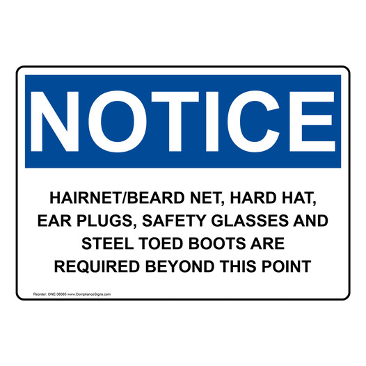 OSHA NOTICE Hairnet/Beard Net, Hard Hat, Ear Plugs, Sign ONE-36065