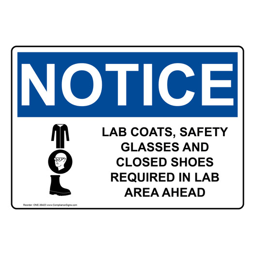 OSHA NOTICE Lab Coats, Safety Glasses And Sign With Symbol ONE-36423