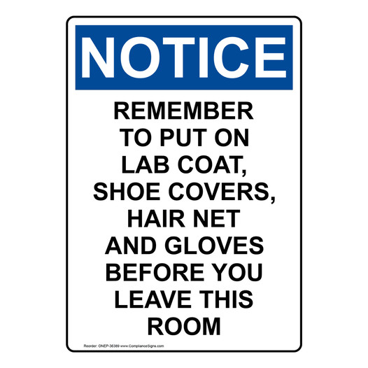 Portrait OSHA NOTICE Remember To Put On Lab Coat, Shoe Sign ONEP-36389
