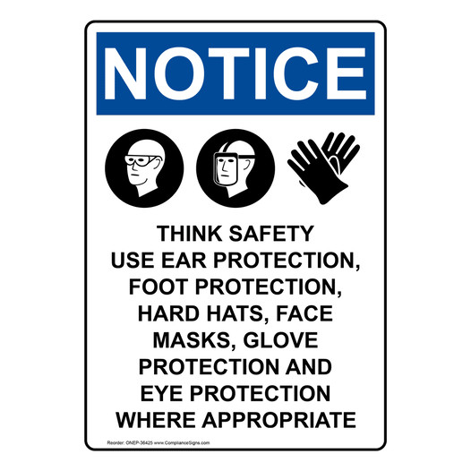 Portrait OSHA NOTICE Think Safety Use Ear Sign With Symbol ONEP-36425