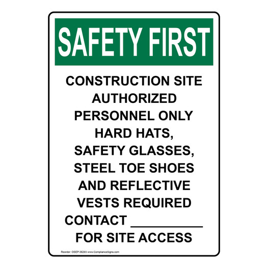 Portrait OSHA SAFETY FIRST Construction Site Authorized Personnel Sign OSEP-36293