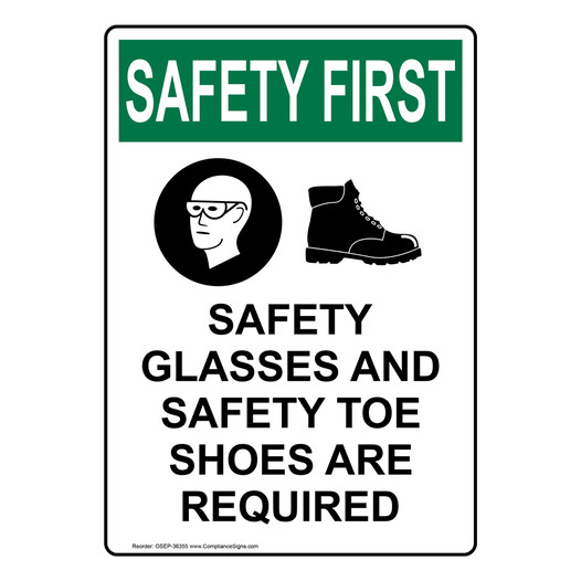 Portrait OSHA SAFETY FIRST Safety Glasses And Sign With Symbol OSEP-36355