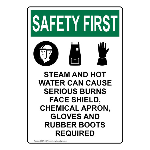 Portrait OSHA SAFETY FIRST Steam And Hot Water Sign With Symbol OSEP-36370