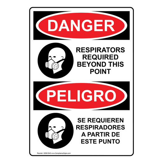 English + Spanish OSHA DANGER Respirators Required Beyond This Point Sign With Symbol ODB-5545