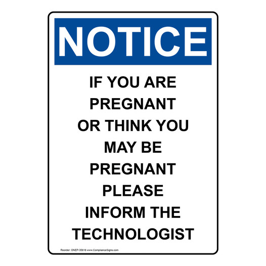 Portrait OSHA NOTICE If You Are Pregnant Or Think You Sign ONEP-35618