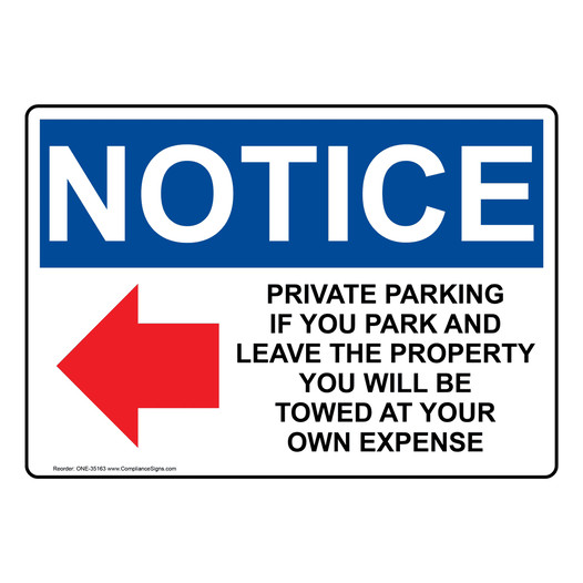 OSHA NOTICE Private Parking If You Park Sign With Symbol ONE-35163