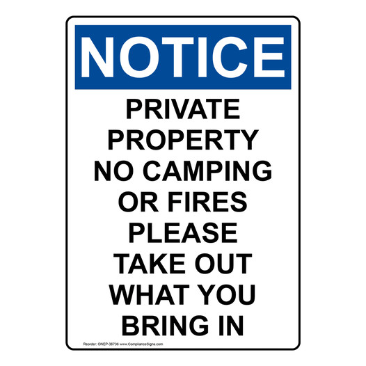 Portrait OSHA NOTICE Private Property Or Camping No Fires Sign ONEP-36736