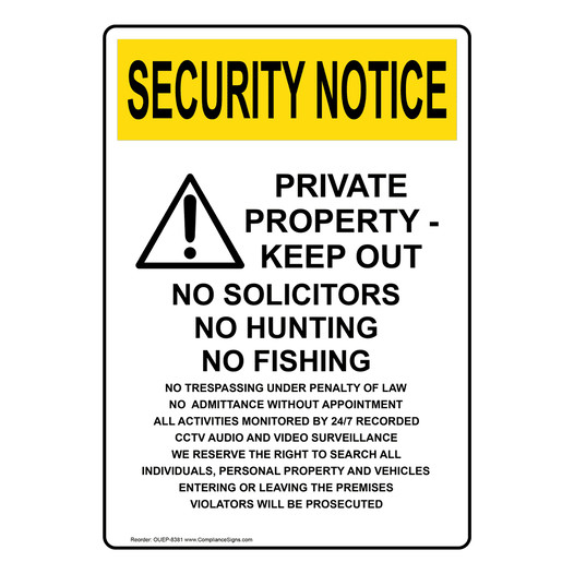 Portrait OSHA SECURITY NOTICE Private Property - Sign With Symbol OUEP-8381