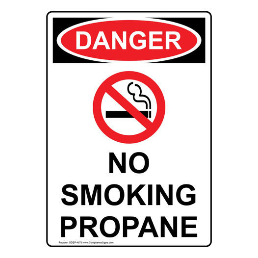 Portrait OSHA DANGER No Smoking Propane Sign With Symbol ODEP-4875