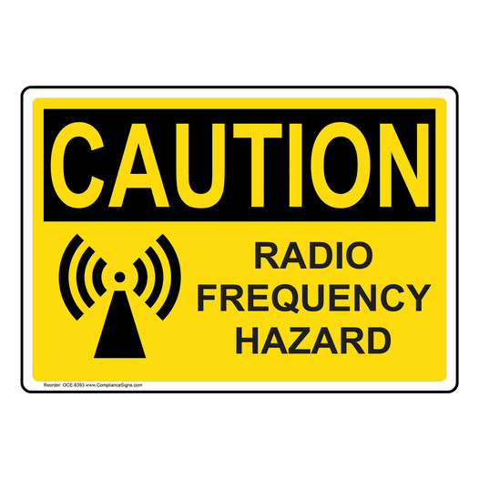 OSHA CAUTION Radio Frequency Hazard Sign With Symbol OCE-8393