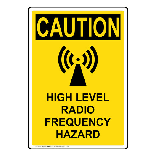Portrait OSHA CAUTION High Level Radio Frequency Sign With Symbol OCEP-8153