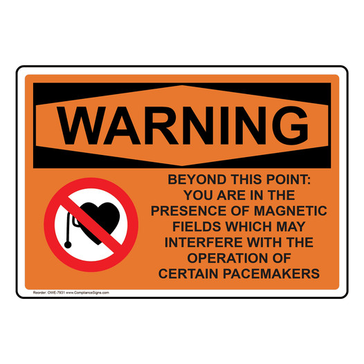 OSHA WARNING Beyond This Point Magnetic Fields Sign With Symbol OWE-7931