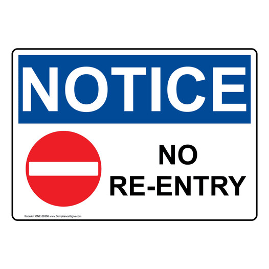OSHA NOTICE No Re-Entry Sign With Symbol ONE-29306
