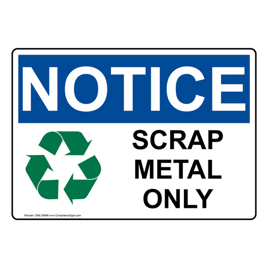 OSHA NOTICE Scrap Metal Only Sign With Symbol ONE-36896
