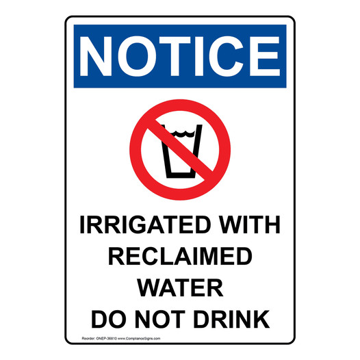 Portrait OSHA NOTICE Irrigated With Reclaimed Sign With Symbol ONEP-36810
