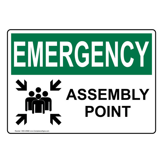 OSHA EMERGENCY Assembly Point Sign With Symbol OEE-25666