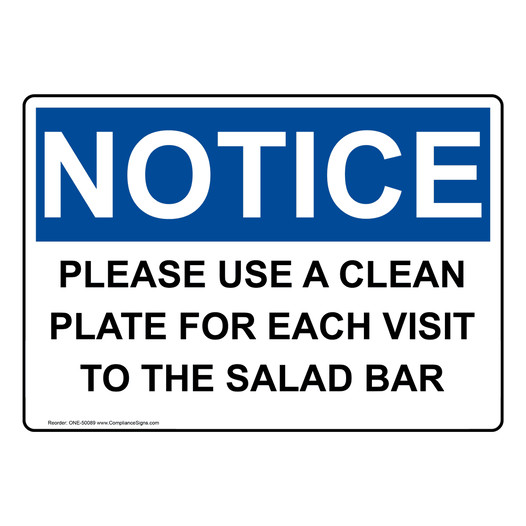 OSHA NOTICE PLEASE USE A CLEAN PLATE FOR EACH VISIT Sign ONE-50089