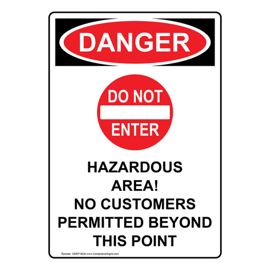 Portrait OSHA DANGER Hazardous Area! No Sign With Symbol ODEP-9520