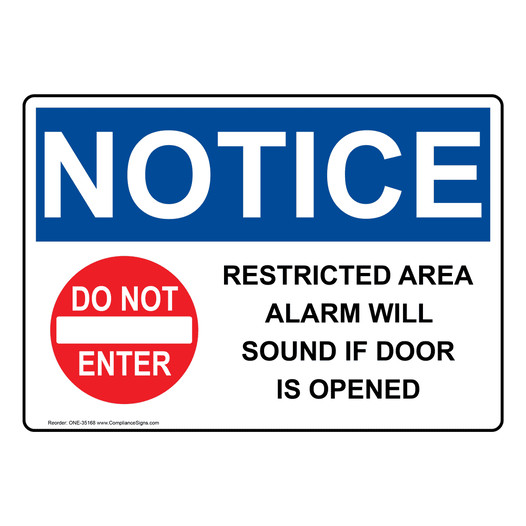 OSHA NOTICE Restricted Area Alarm Will Sound Sign With Symbol ONE-35168