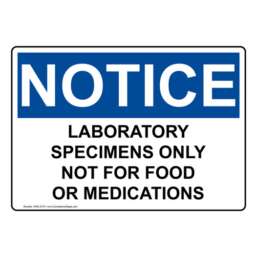 OSHA NOTICE Laboratory Specimens Only Not For Food Or Sign ONE-37311
